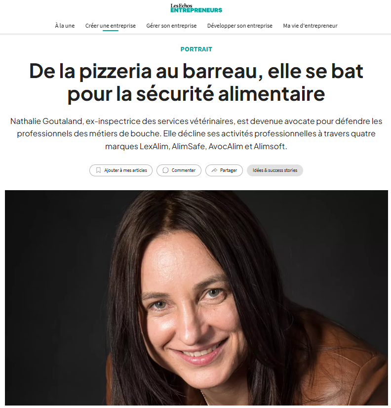 Les Echos Entrepreneurs : de la pizzeria au barreau, elle se bat pour la sécurité alimentaire